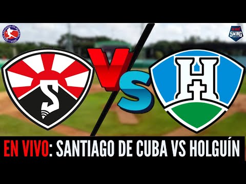🛑EN VIVO: Santiago de Cuba vs Holguín - Serie Nacional 64 -20 de noviembre de 2025
