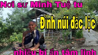 Tập 2 tại đỉnh núi đắc lộc những nơi sư Minh Tuệ tu hành.