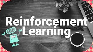 Policies and Value Functions - Good Actions for a Reinforcement Learning Agent