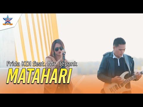 Frida Kdi Feat. Mr. Jepank - Matahari | Dangdut [OFFICIAL]