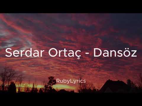 Serdar Ortaç - Dansöz (Sözleri/Lyrics)