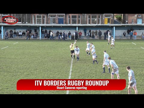 ITV BORDERS RUGBY ROUNDUP - EDINBURGH ACCIES v KELSO - 22.1.24