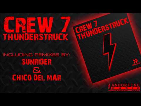Crew 7 - Thunderstruck (Bootleg Edit)