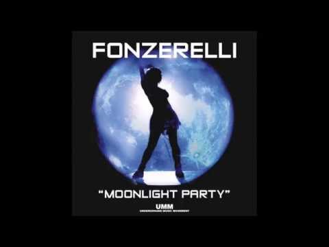 Fonzerelli - Moonlight Party (Original Mix) (2005)
