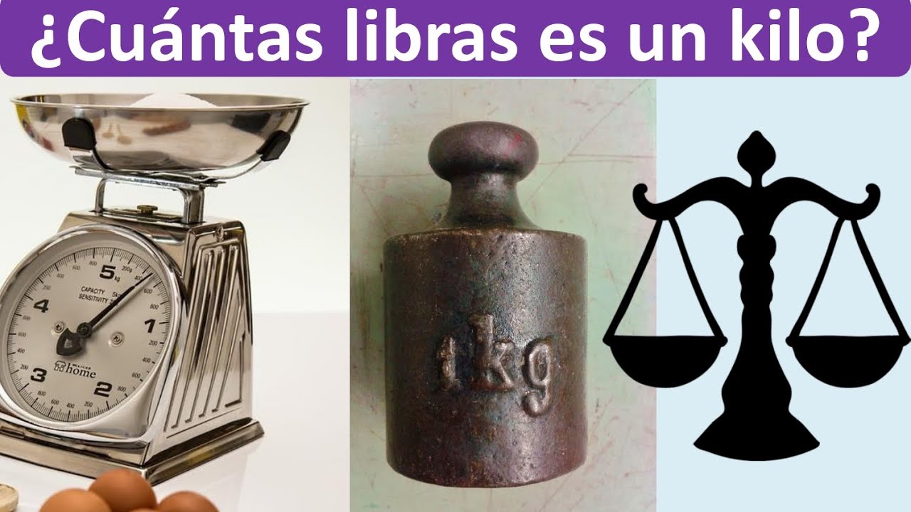 Cuantas libras es un kilo