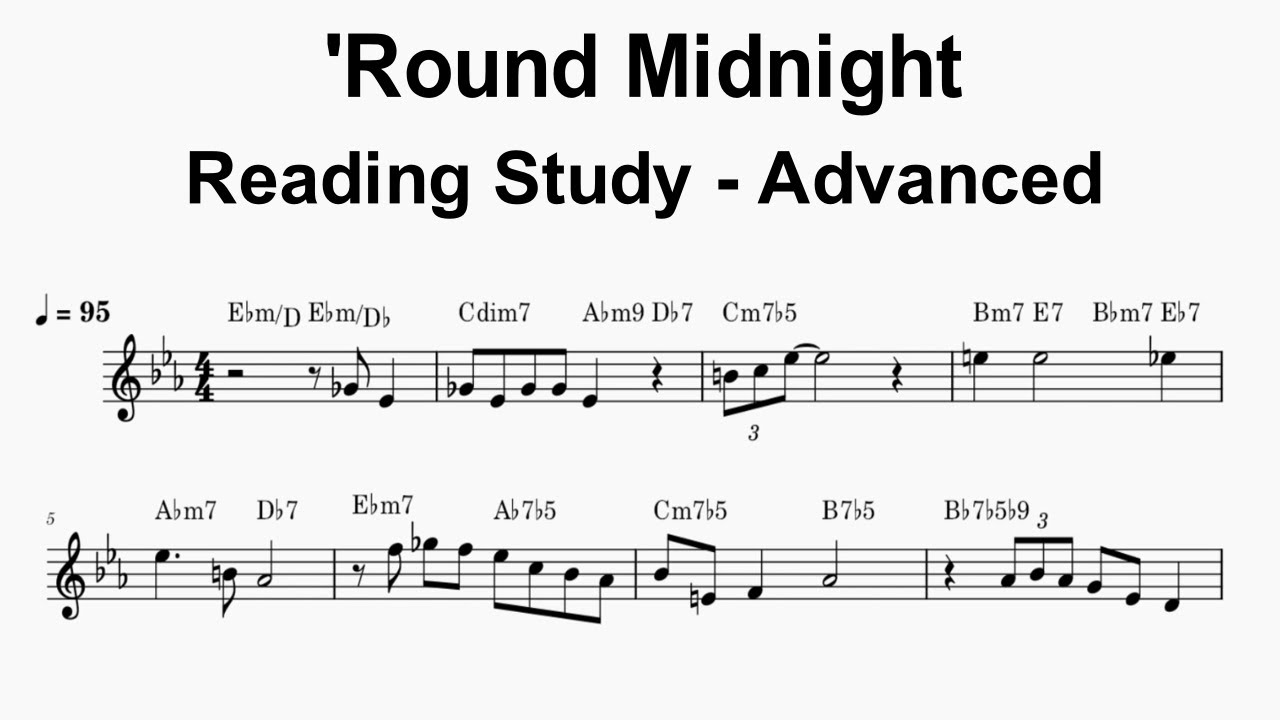 Sight Reading - 'Round Midnight - Advanced