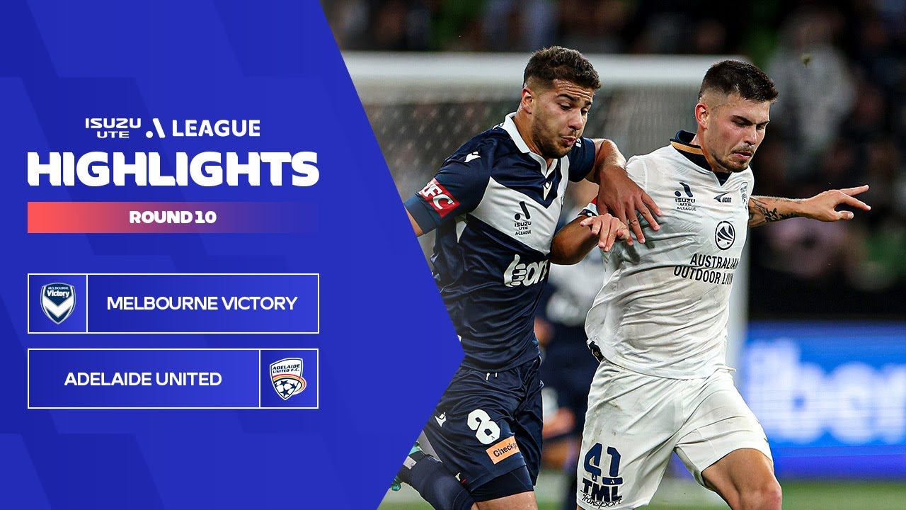 Melbourne Victory vs Adelaide United highlights