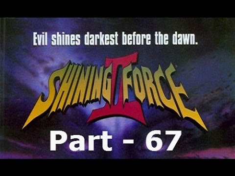 Let's Play Shining Force II - Part 67: Finally Geshp!