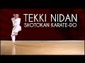 Tekki Nidan Shotokan Karate Kata JKA