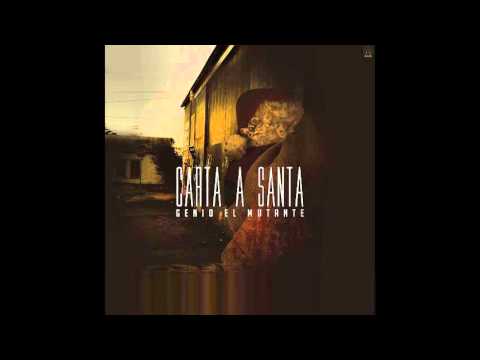 Genio El Mutante - Carta A Santa (AUDIO OFICIAL)