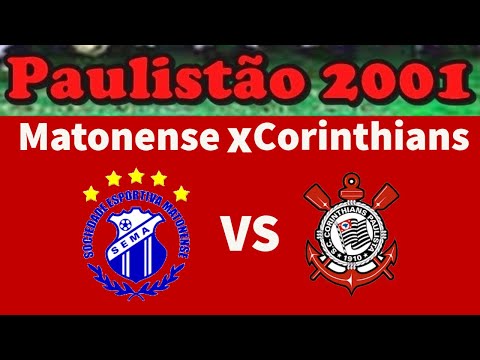 Campeonato Paulista 2001   Matonense 3x2 Corinthians