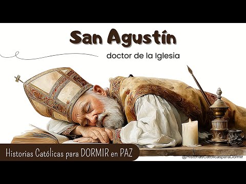 San Agustín: as lágrimas de su madre lo salvaron – Doctor de la Iglesia