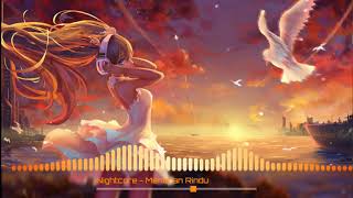 Download lagu Nightcore - Menahan Rindu mp3 Download lagu Nightcore - Menahan Rindu mp3