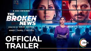 The Broken News | Trailer | Sonali B | Shriya P | Jaideep A | A ZEE5 Original | Premieres 10th June