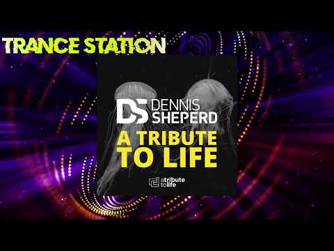Dennis Sheperd - A Tribute To Life (Robimon Extended Remix) [A TRIBUTE TO LIFE]