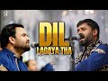 Dil Lagaya Tha Dillagi Ke Liye Tiktok Viral By Shahbaz Fayyaz Qawwal