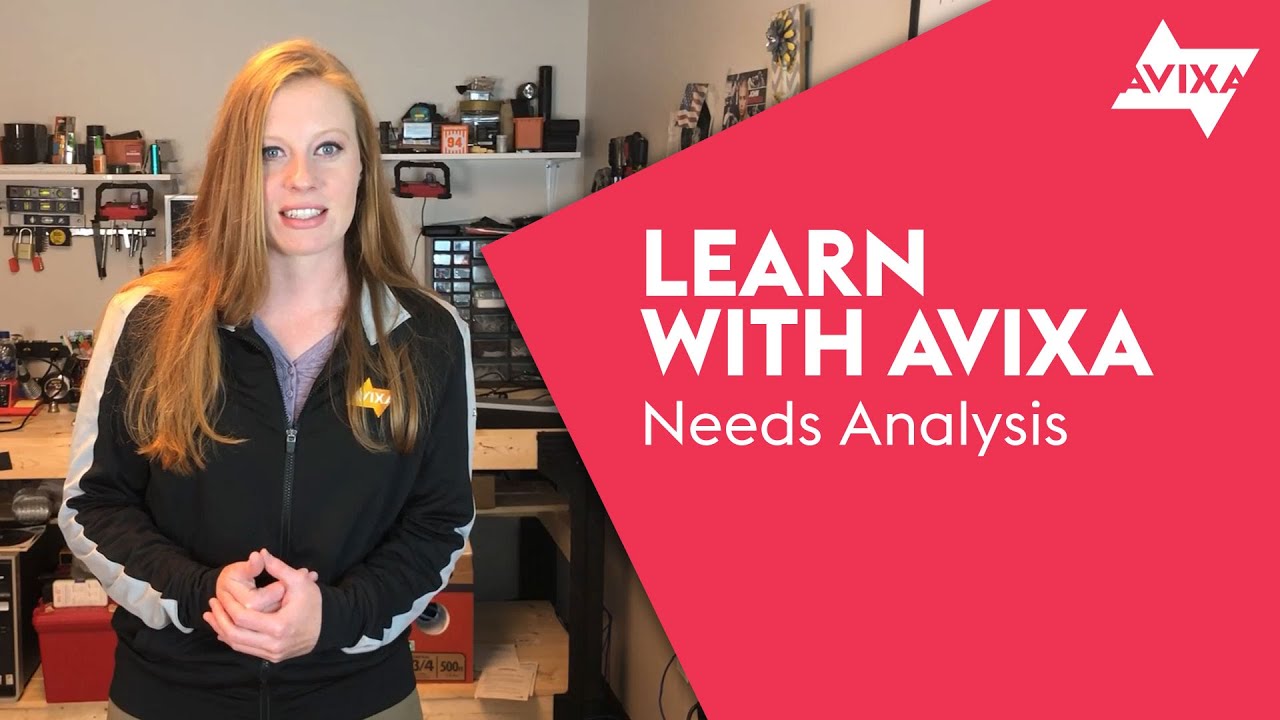 Needs Analysis | Learn with AVIXA