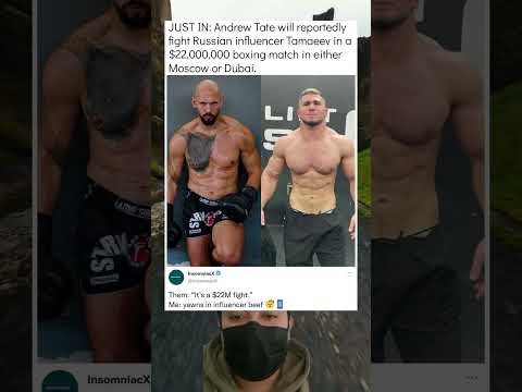 JUST IN: Andrew Tate will reportedly fight Russian influencer Tamaeev in $22,000,000 boxing match.