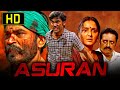 Asuran HD Dhanush Blockbuster South Action Hindi Movie Manju Warrier Prakash Raj Pasupathy