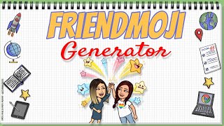 Friendmoji Creator