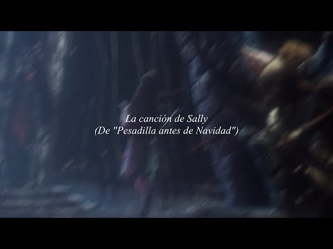 Miniatura de La canción de Sally (De ”Pesadilla antes de Navidad”)
