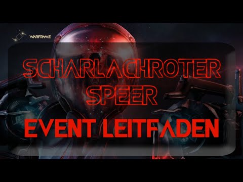 Warframe Event Leitfaden: Scharlachroter Speer / Scarlet Spear [PS4] [deutsch/german]