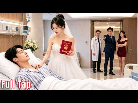 Thay em gái cưới tỷ phú hôn mê , cô bị sỉ nhục,ai ngờ sau cưới anh mê cô,cưng tận trời, kẻ hại quỳ!