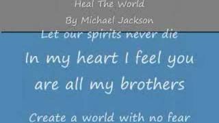 Heal The World By Michael Jackson (with lyrics)