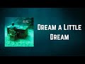 Eddie Vedder - Dream a Little Dream (Lyrics)