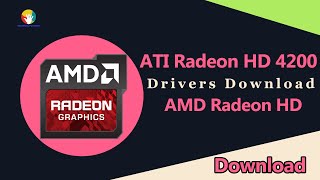 How To ATI Radeon HD 4200 Drivers Download || AMD Radeon HD 4200 Drivers || Latest Display Drivers