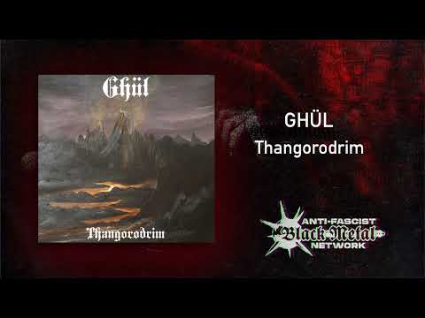 Ghül -  "Thangorodrim" (Single Premiere, 2023)