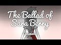 The Ballad Of Sara Berry 35MM A Musical Exhibition ANIMATIC