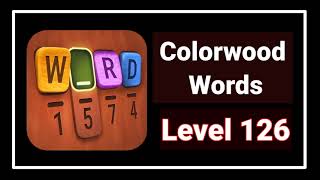 Colorwood Words Level 126 Answers Walkthrough