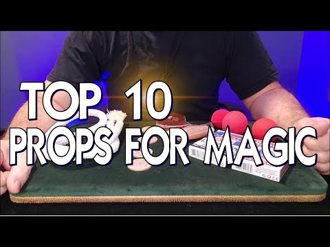 The Top 10 Props Every Magician Must Own
