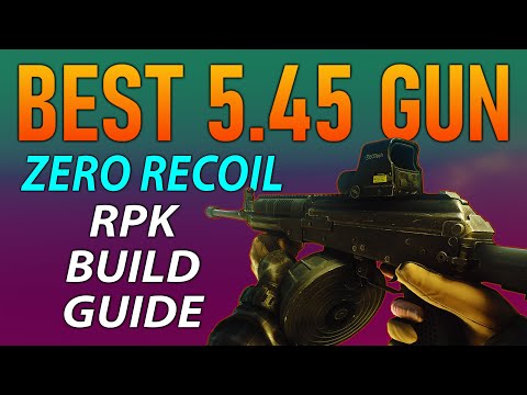 Tarkov's Zero Recoil RPK - 4 Best Builds - Budget to Best In Slot - Escape From Tarkov