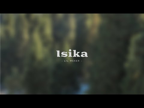 Isika Lil Meker