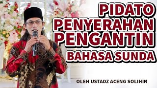 Download lagu PIDATO PENYERAHAN PENGANTIN BAHASA SUNDA || Serah Terima Pengantin #amonestv #pidatobahasasunda mp3