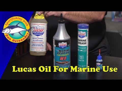 Lucas Oil Products For Marine Use | SPORT FISHING
