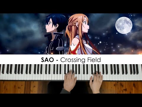 Sword Art Online OP 1 - Crossing Field (Piano Cover)  | Dedication #701