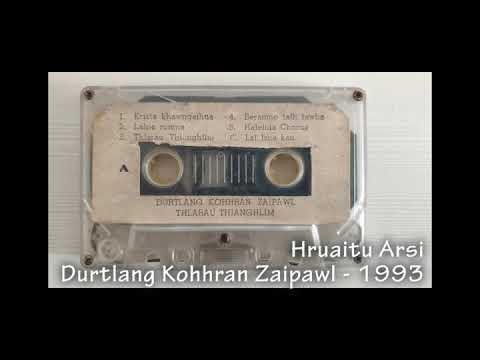 Hruaitu Arsi   Durtlanga Kohhran Zaipawl Vol   1993