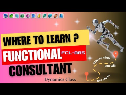 Learning Path to Become MS Dynamics 365 Functional Consultant | FCL-005