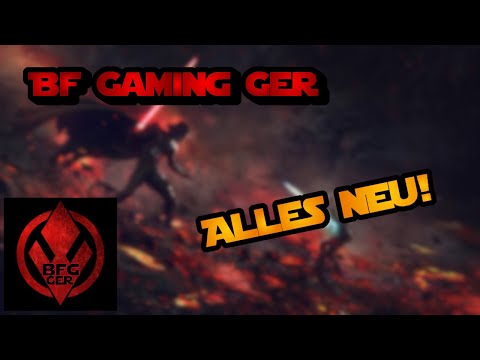 Alles NEU! Der Stand der Dinge / BF-Gaming GER