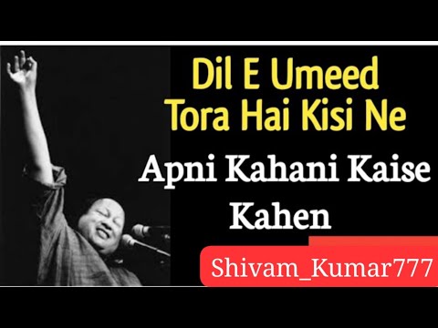 Dil E Umeed Tora Hai Kisi Ne |  # Asif Ali santoo, (Apni kahani kaise khenge apni khani song❣️)