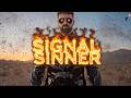 Signal Sinner Official Music Video By Simian Claw
