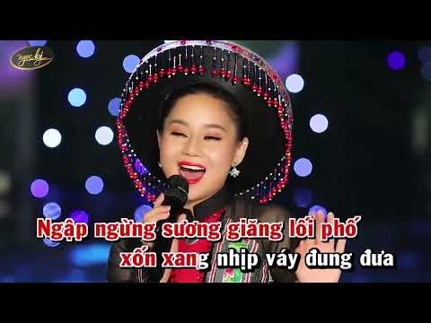 Karaoke Sa Pa Nơi Gặp Gỡ Đất Trời - Ngọc Ký ft Hương Ly