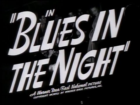 Blues In The Night (1941) - Original Theatrical Trailer - (WB - 1941) - (TCM)