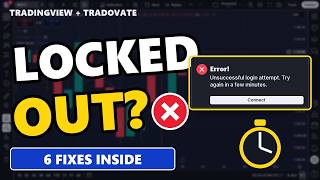 Tradovate "Unsuccessful Login Attempt" on TradingView? Fix 6 Errors