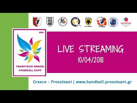 Prosotsani Spring Handball Camp 2018 - Day 1