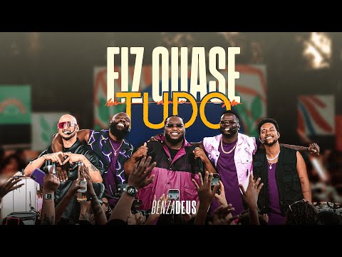 Grupo Benzadeus - Fiz Quase Tudo (Clipe Oficial)