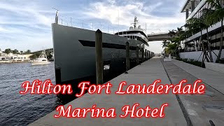 Hilton Fort Lauderdale Marina Hotel Room Tour / Close To the Cruise Port Terminal